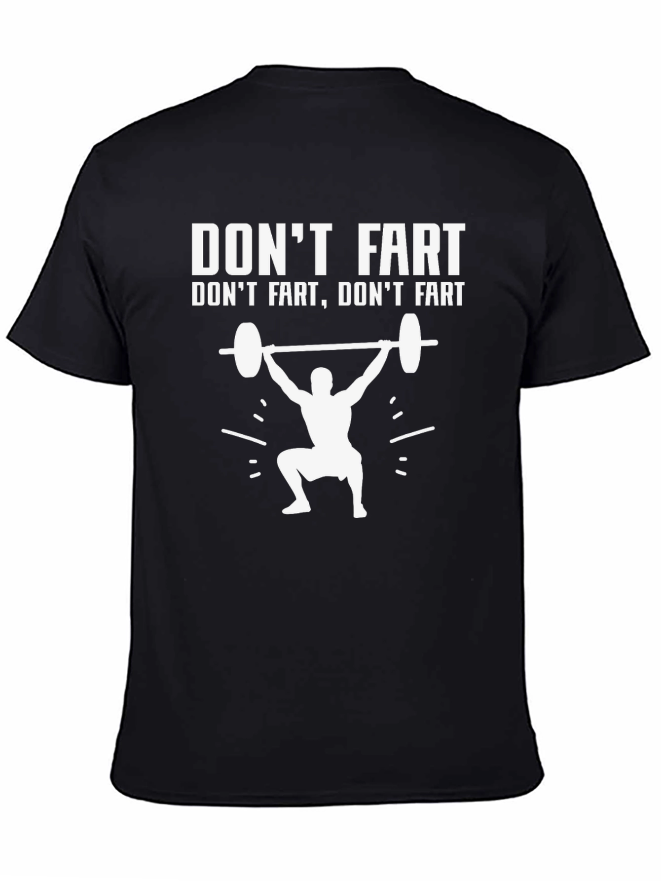 Dont Fart Gym T-Shirt Funny Workout Tee