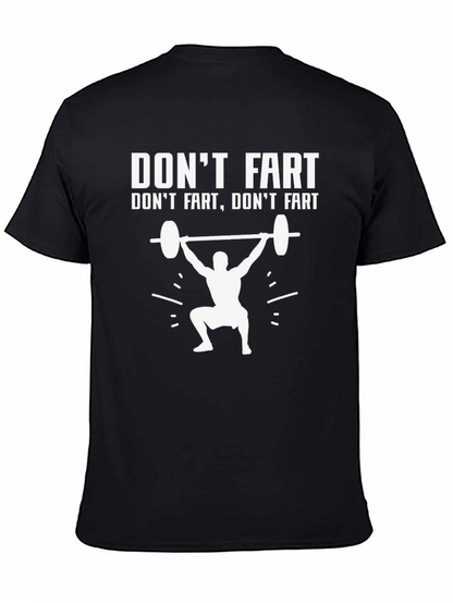 Dont Fart Gym T-Shirt Funny Workout Tee