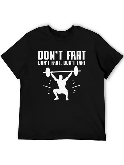 Dont Fart Gym T-Shirt Funny Workout Tee