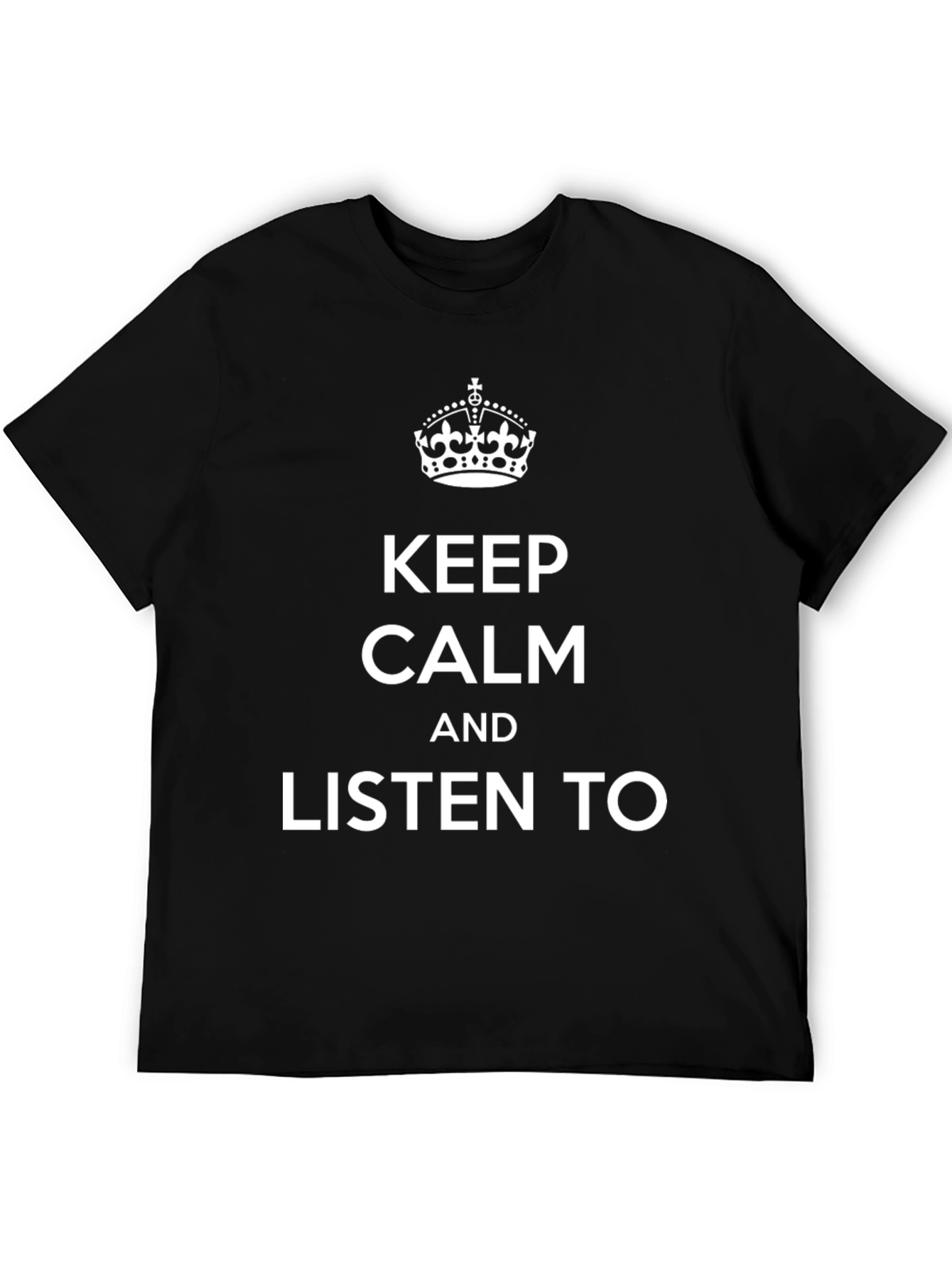 Keep Calm T-Shirt - Funny Slogan Tee