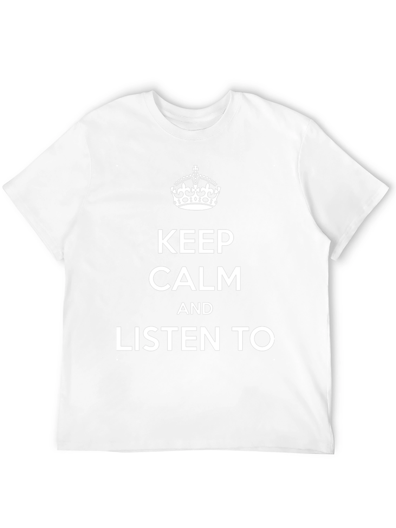 Keep Calm T-Shirt - Funny Slogan Tee
