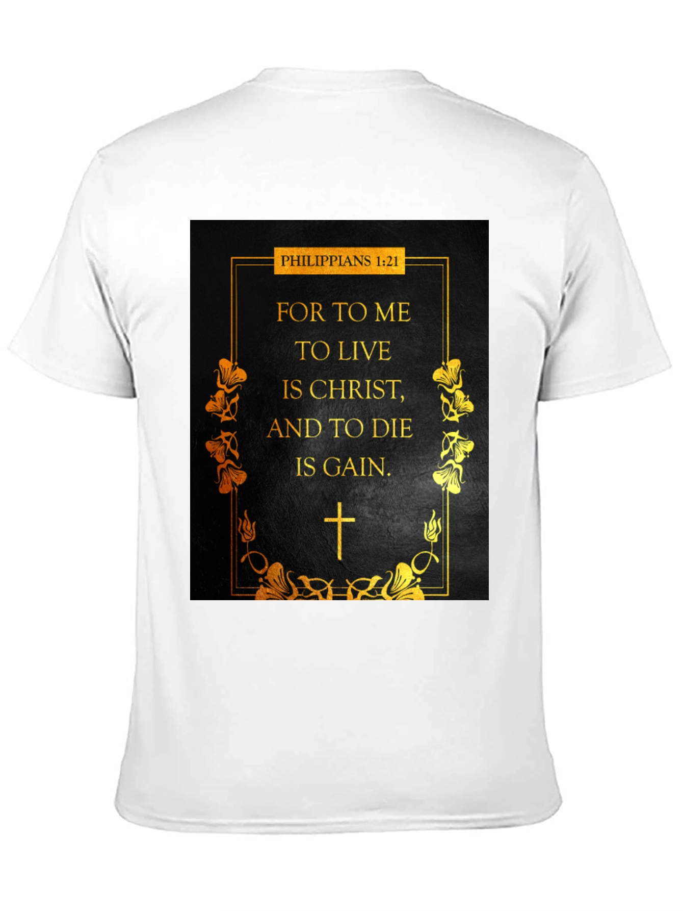 Philippians 1:21 Christian T-Shirt
