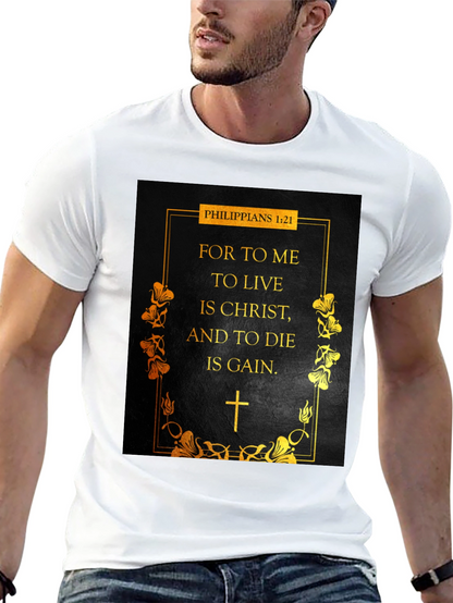 Philippians 1:21 Christian T-Shirt