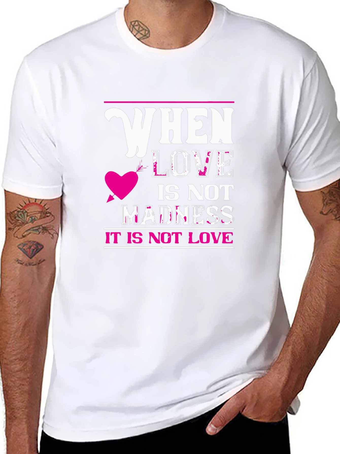 When Love Is Not Madness T-Shirt