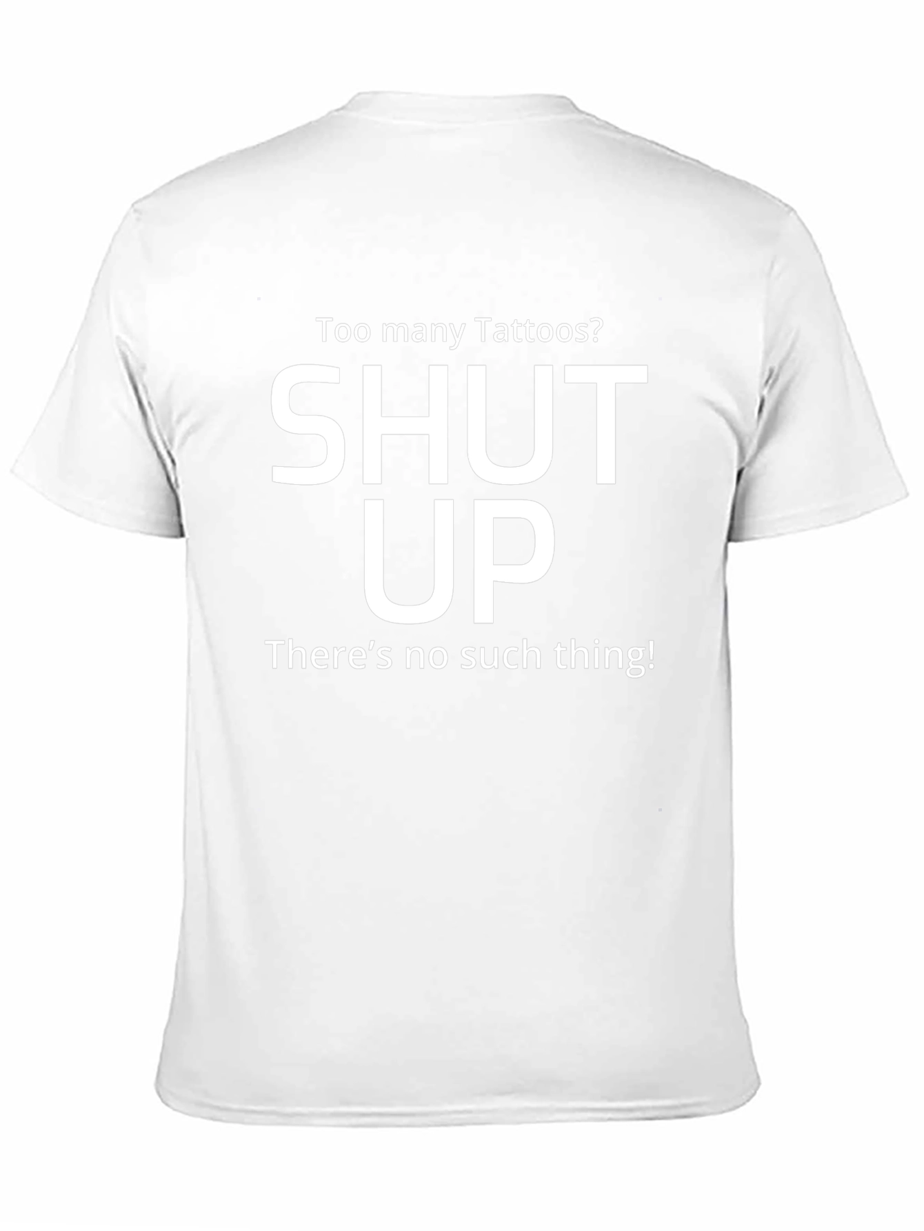 Tattoo Lovers T-Shirt - Shut Up Funny Graphic Tee