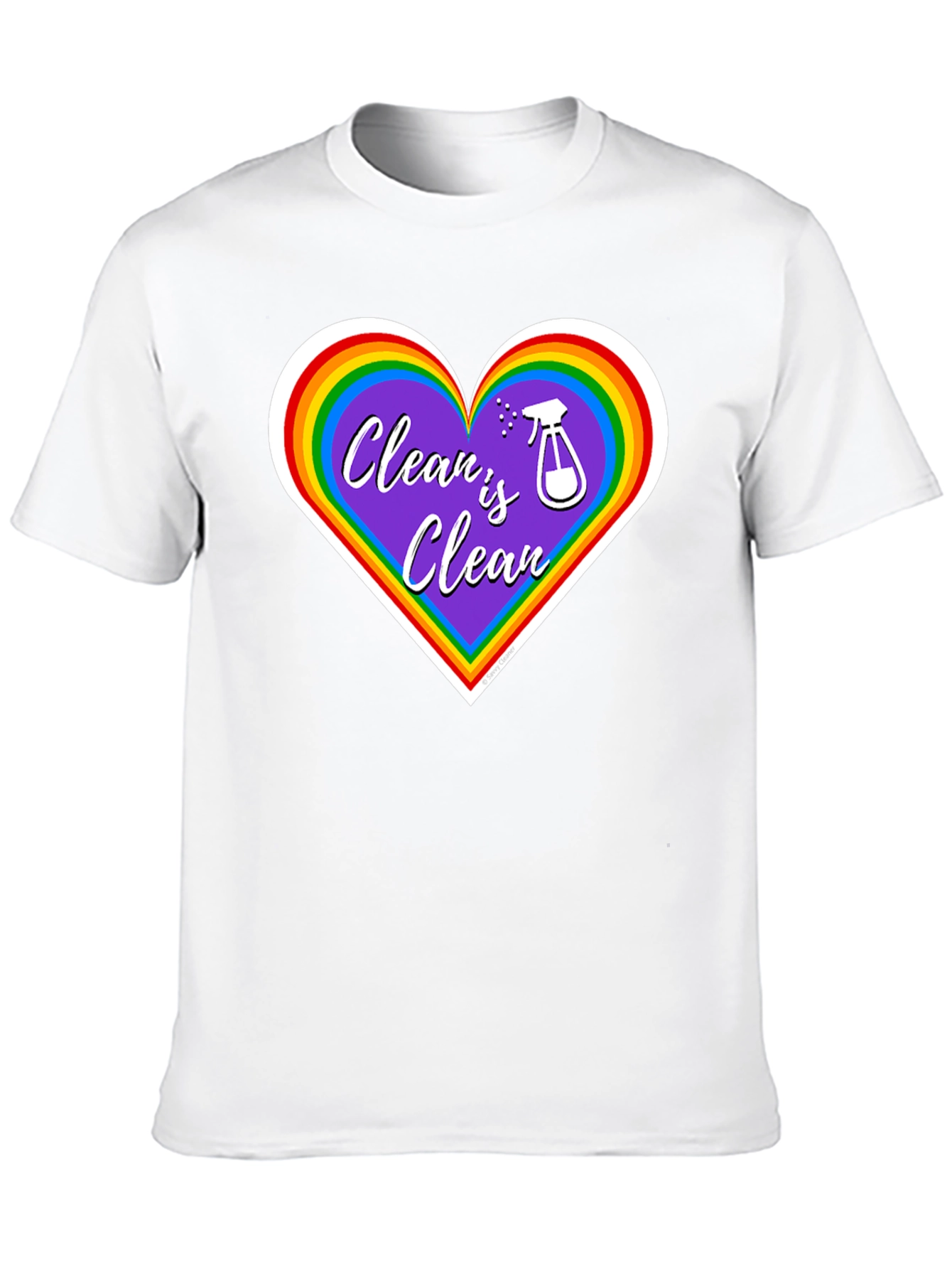 Clean is Clean Rainbow Heart T-Shirt