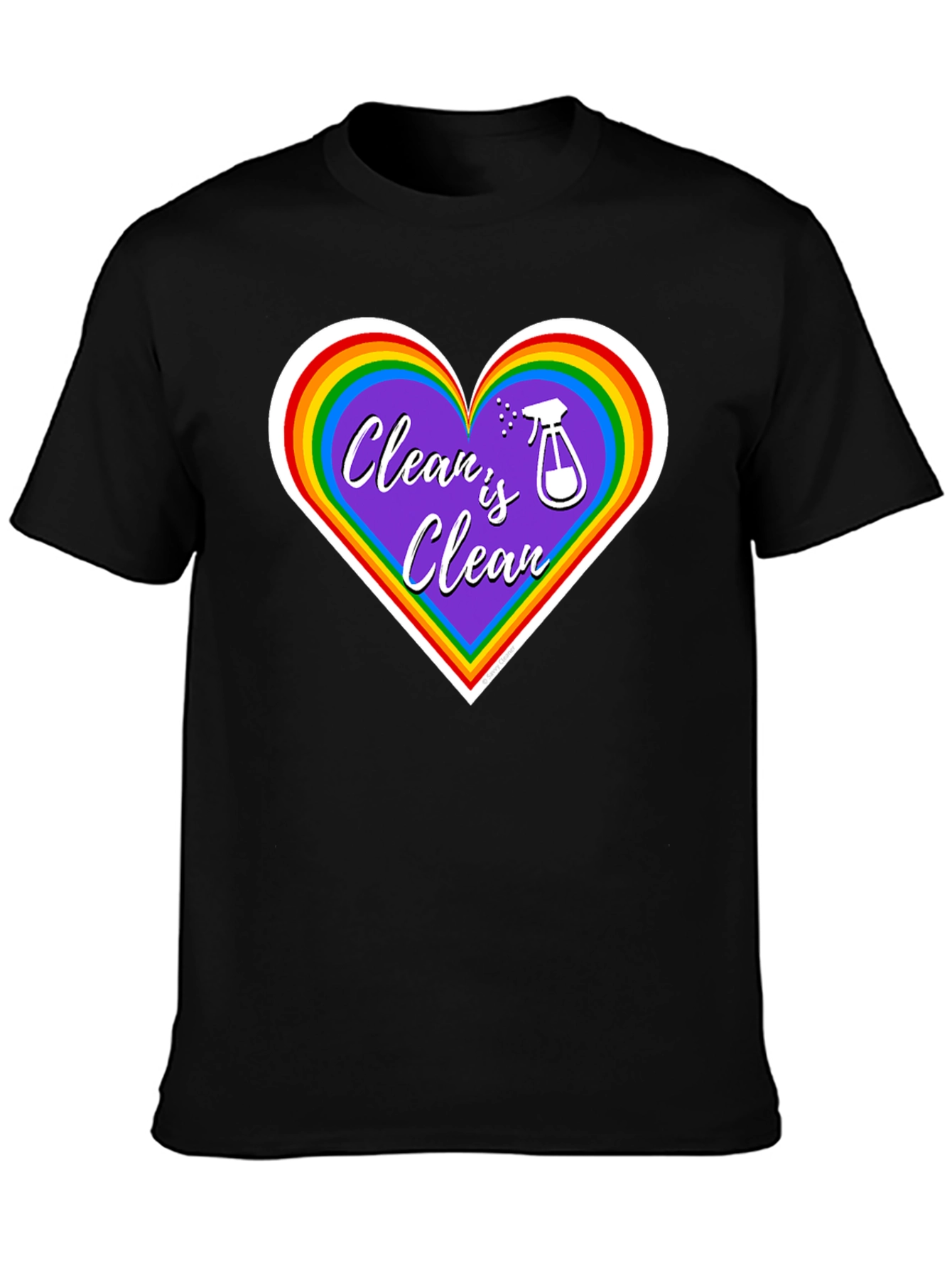 Clean is Clean Rainbow Heart T-Shirt