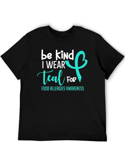 Be Kind I Wear Teal Food Allergy Awareness T-Shirt