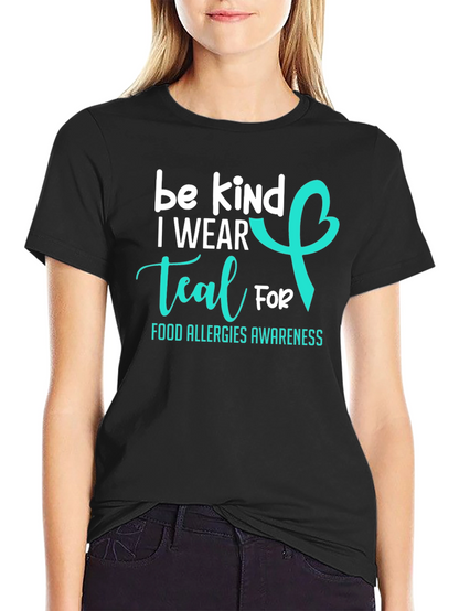 Be Kind I Wear Teal Food Allergy Awareness T-Shirt