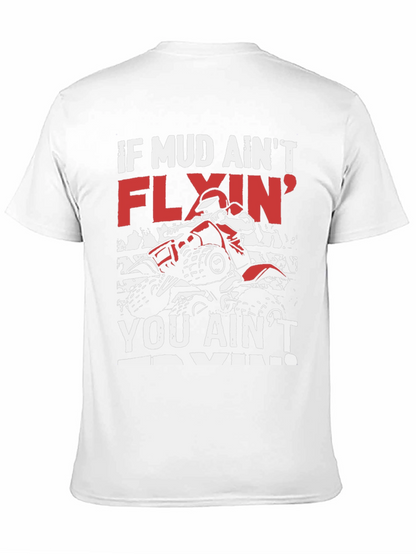 Mud Flyin ATV T-Shirt
