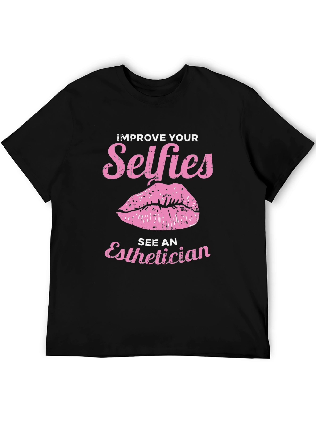 Improve Your Selfies Tee - Esthetician Gift
