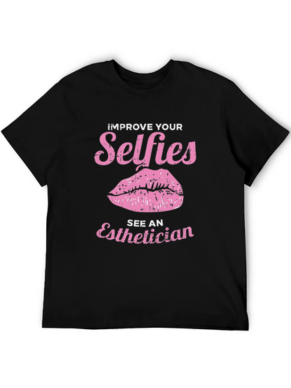 Improve Your Selfies Tee - Esthetician Gift