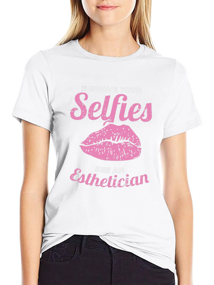Improve Your Selfies Tee - Esthetician Gift