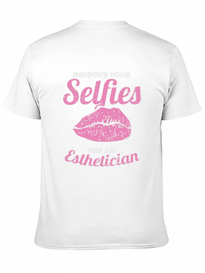 Improve Your Selfies Tee - Esthetician Gift