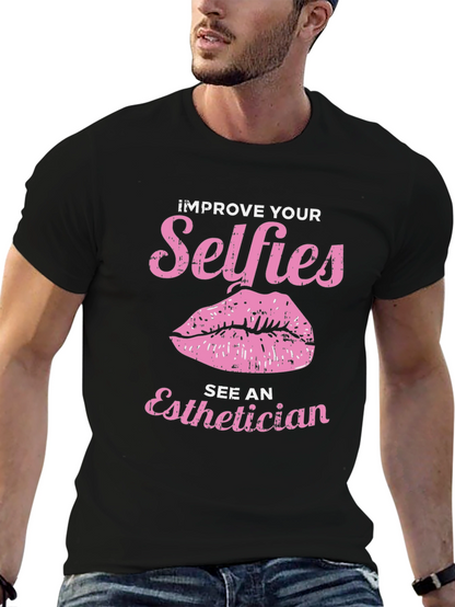 Improve Your Selfies Tee - Esthetician Gift
