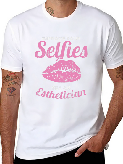 Improve Your Selfies Tee - Esthetician Gift