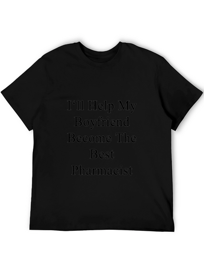 Ill Help My Boyfriend Pharmacist T-Shirt