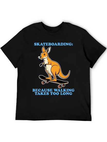 Kangaroo Skateboarding T-Shirt - Because Walking Takes Too Long