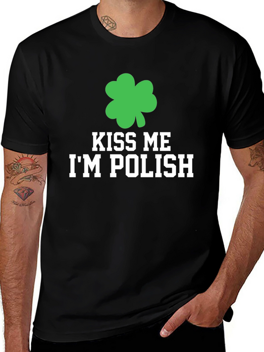 Kiss Me Im Polish St. Patricks Day T-Shirt