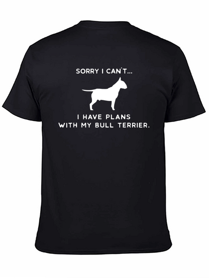 Bull Terrier Plans T-Shirt - Funny Dog Lover Tee