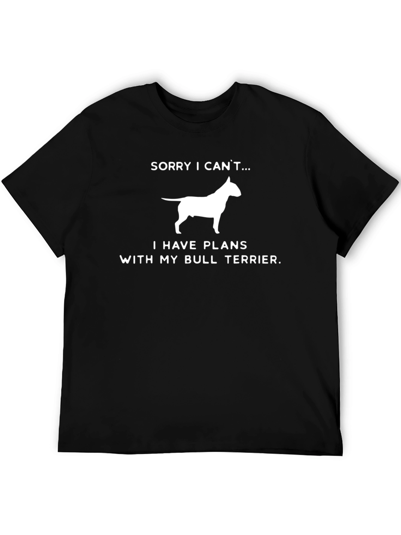 Bull Terrier Plans T-Shirt - Funny Dog Lover Tee