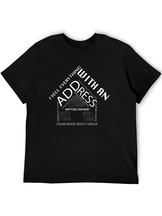 Realty Group T-Shirt: I Sell Everything With an Address!