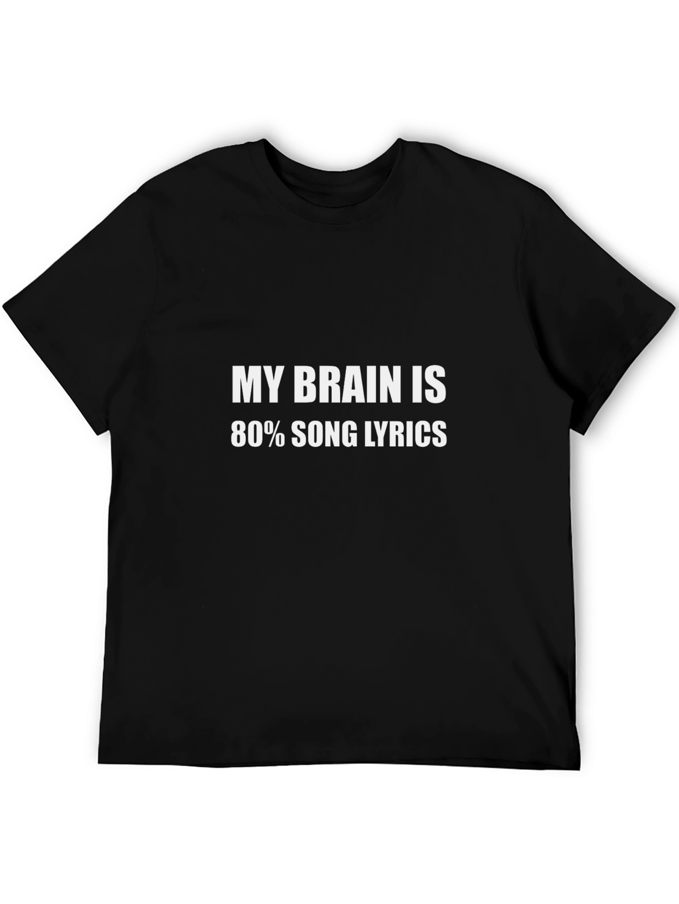 My Brain is 80% Song Lyrics Graphic Tee