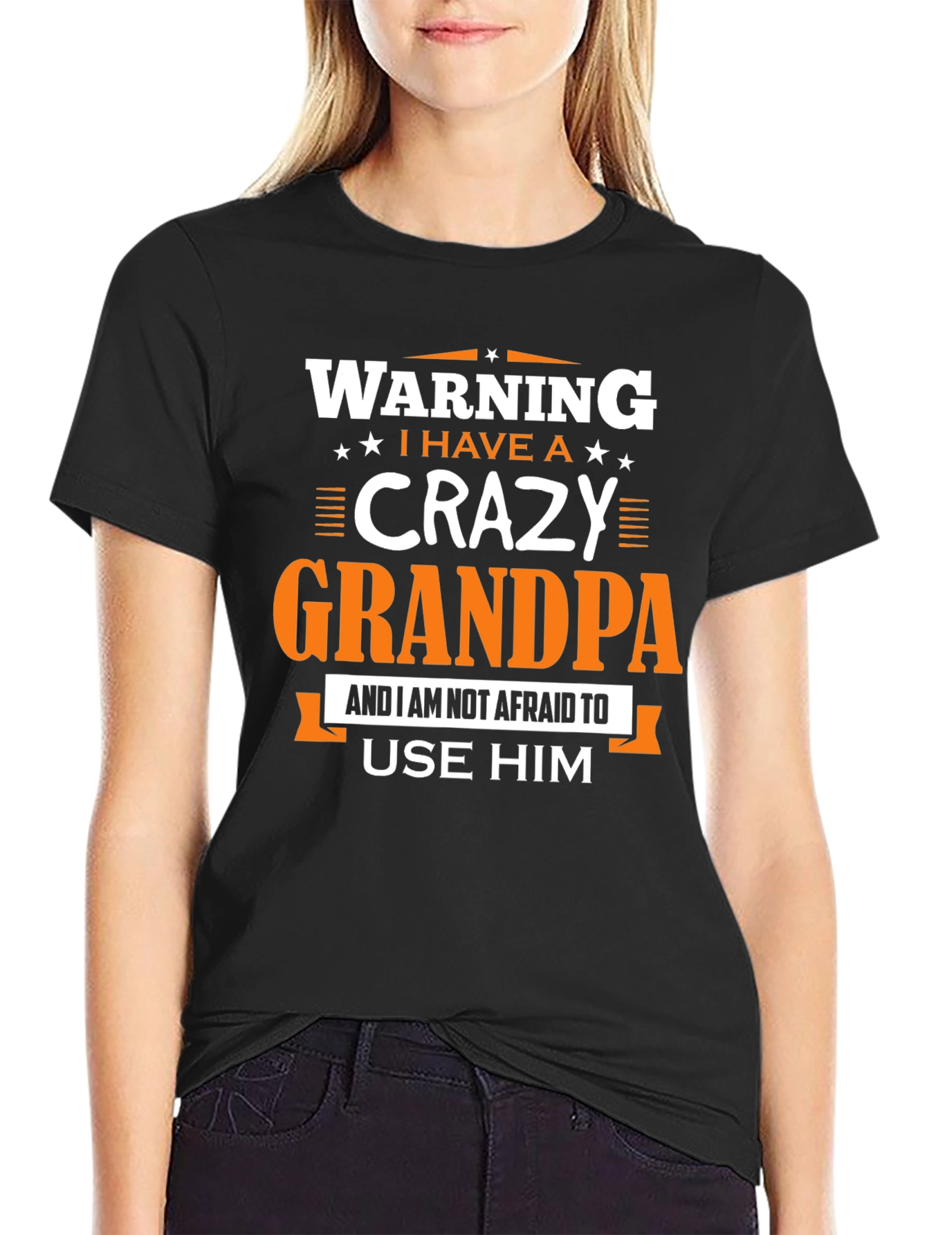 Warning: I Have a Crazy Grandpa T-Shirt