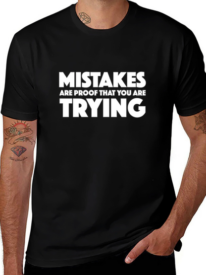 Mistakes Are Proof T-Shirt - Motivational Saying