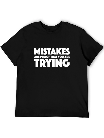 Mistakes Are Proof T-Shirt - Motivational Saying