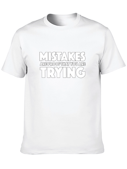 Mistakes Are Proof T-Shirt - Motivational Saying