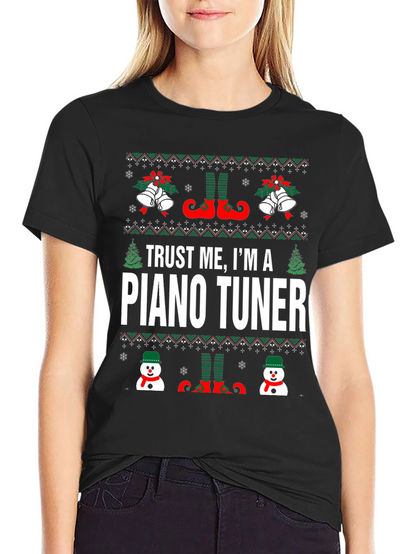 Trust Me Im A Piano Tuner Christmas T-Shirt