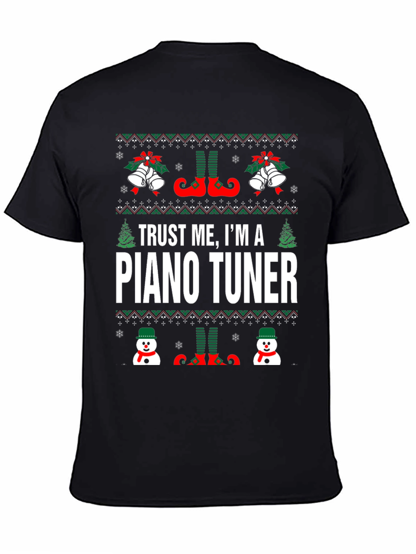 Trust Me Im A Piano Tuner Christmas T-Shirt