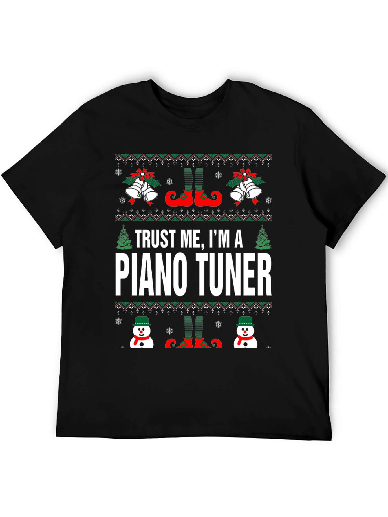 Trust Me Im A Piano Tuner Christmas T-Shirt