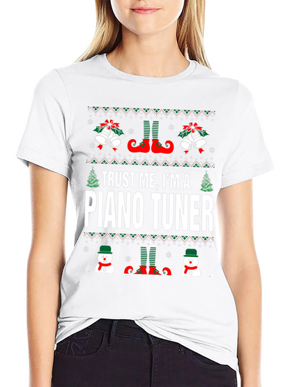 Trust Me Im A Piano Tuner Christmas T-Shirt
