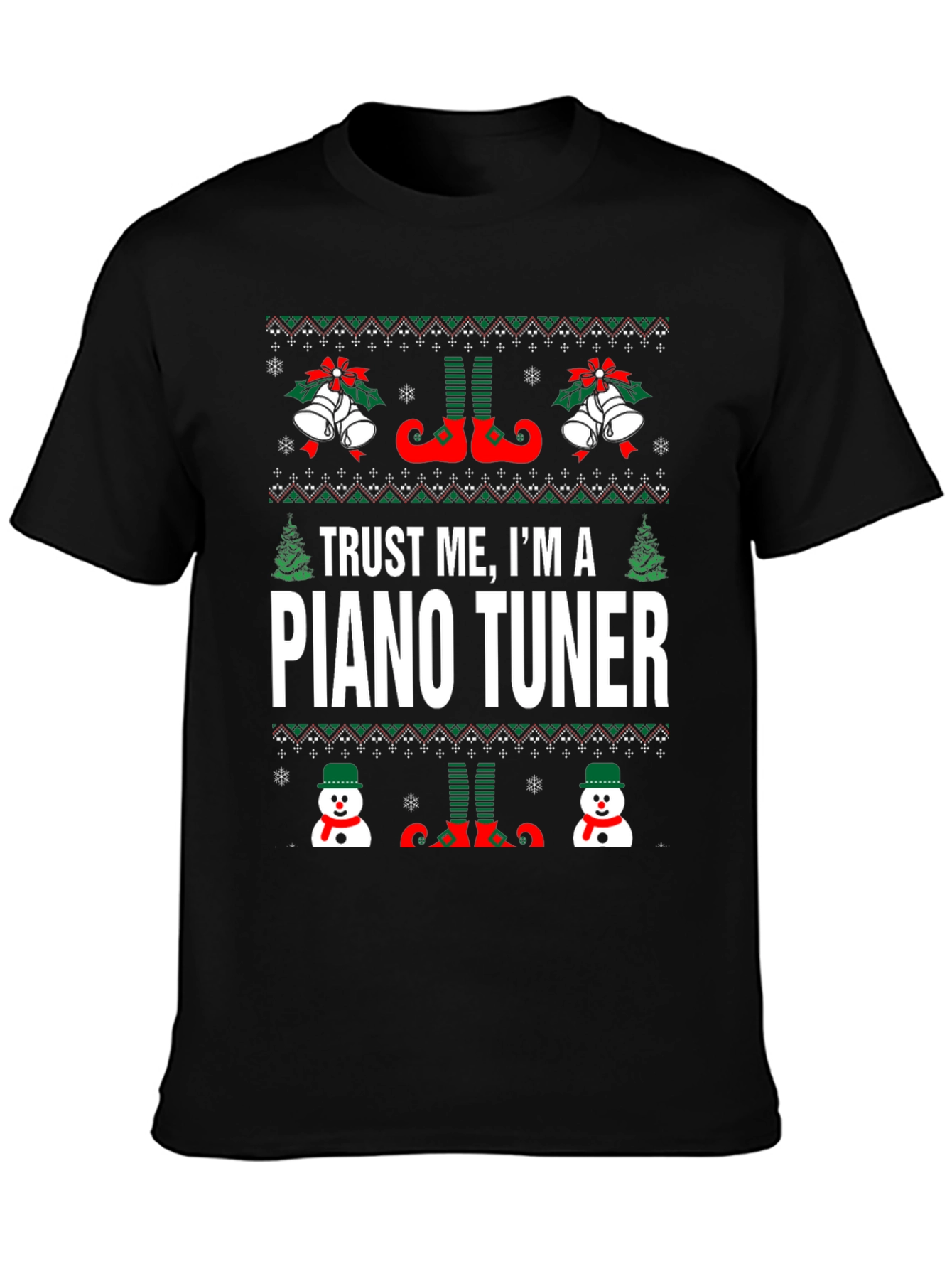 Trust Me Im A Piano Tuner Christmas T-Shirt