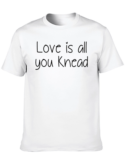Love is All You Knead Black T-Shirt
