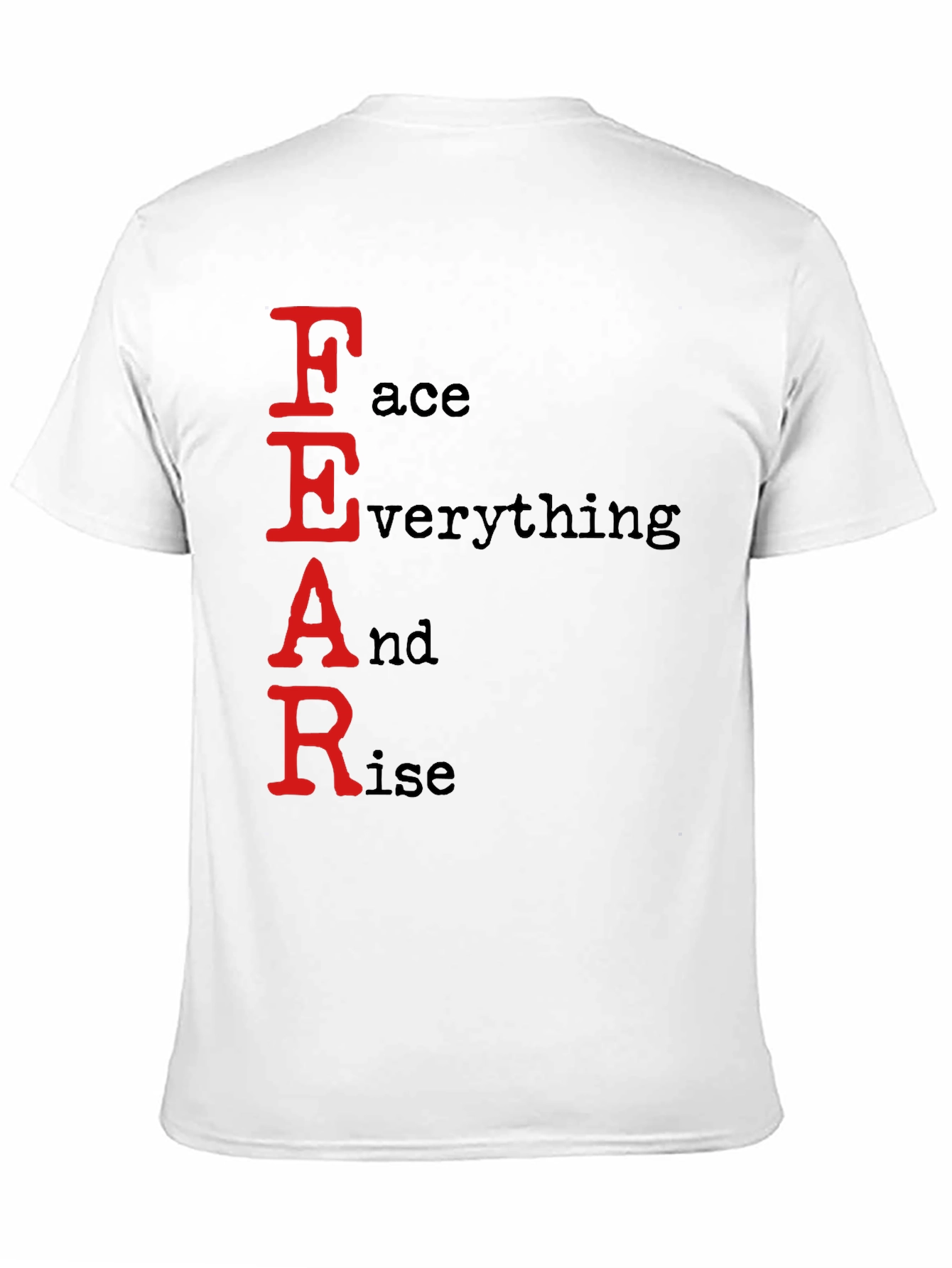 FEAR Face Everything And Rise Black T-Shirt