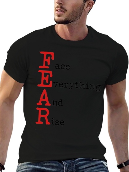 FEAR Face Everything And Rise Black T-Shirt