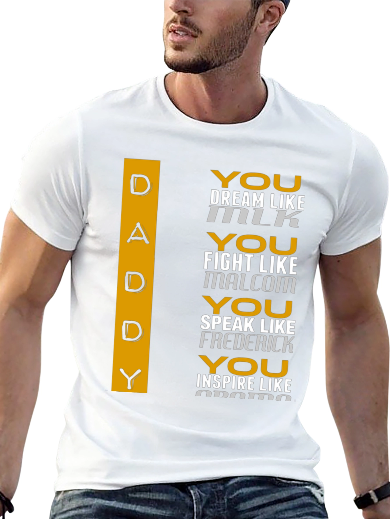 Inspirational Daddy T-Shirt - Dream Fight Speak Inspire