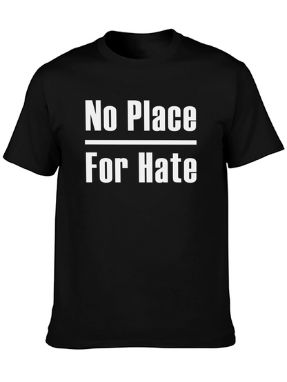 No Place For Hate T-Shirt - Graphic Tee
