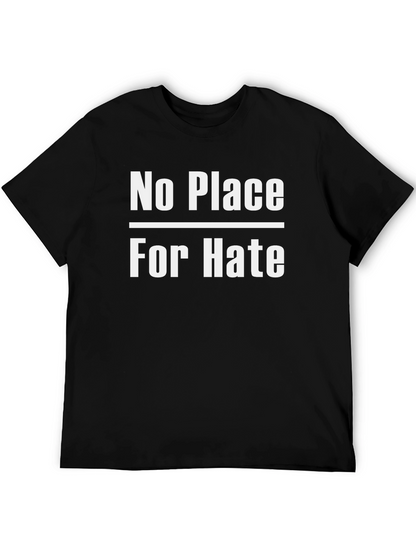No Place For Hate T-Shirt - Graphic Tee