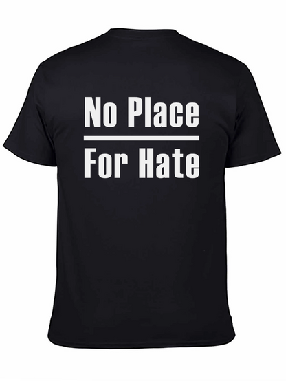 No Place For Hate T-Shirt - Graphic Tee