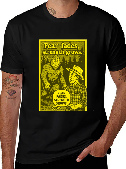 Fear Fades Strength Grows T-Shirt