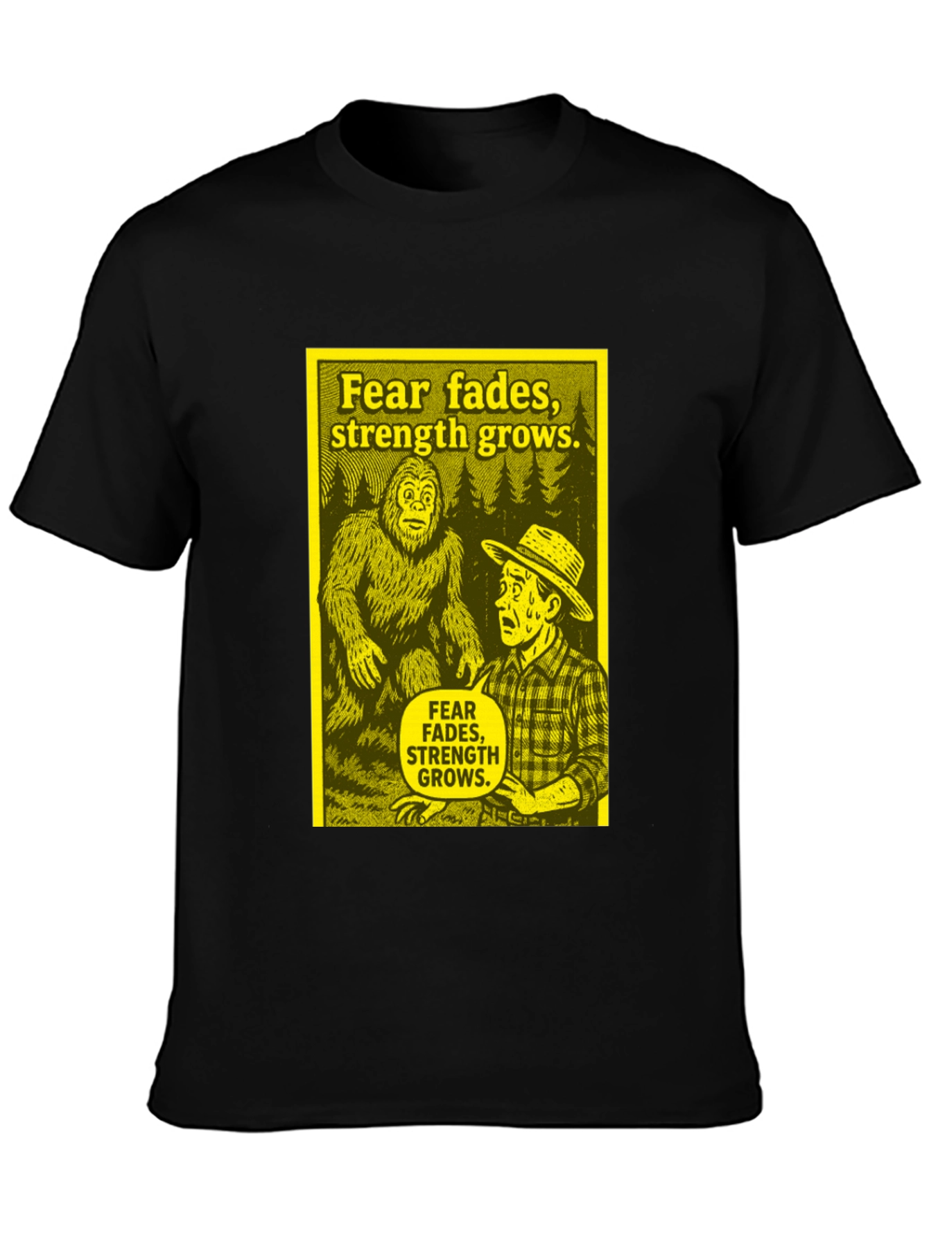 Fear Fades Strength Grows T-Shirt