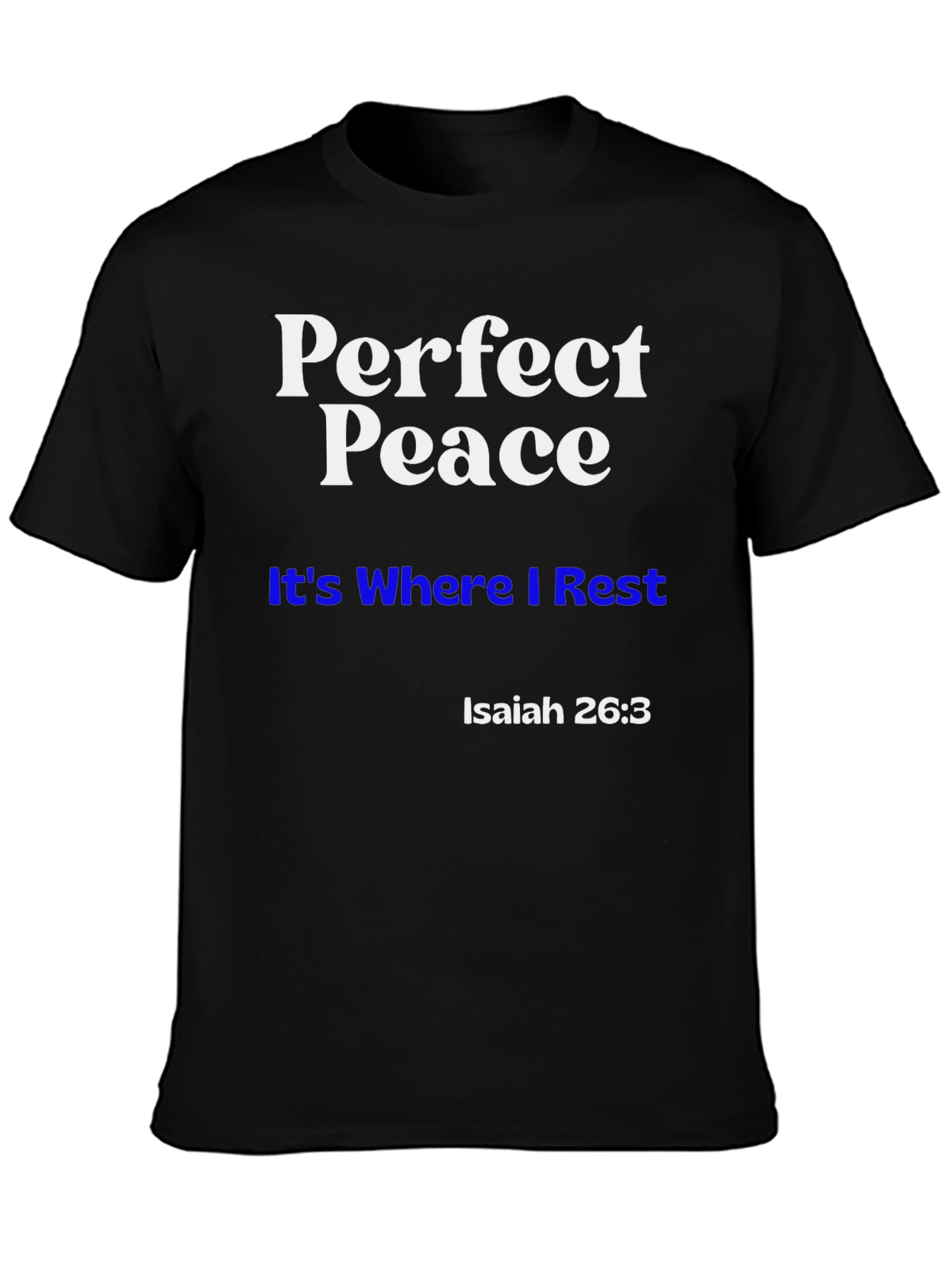 Perfect Peace Christian T-Shirt