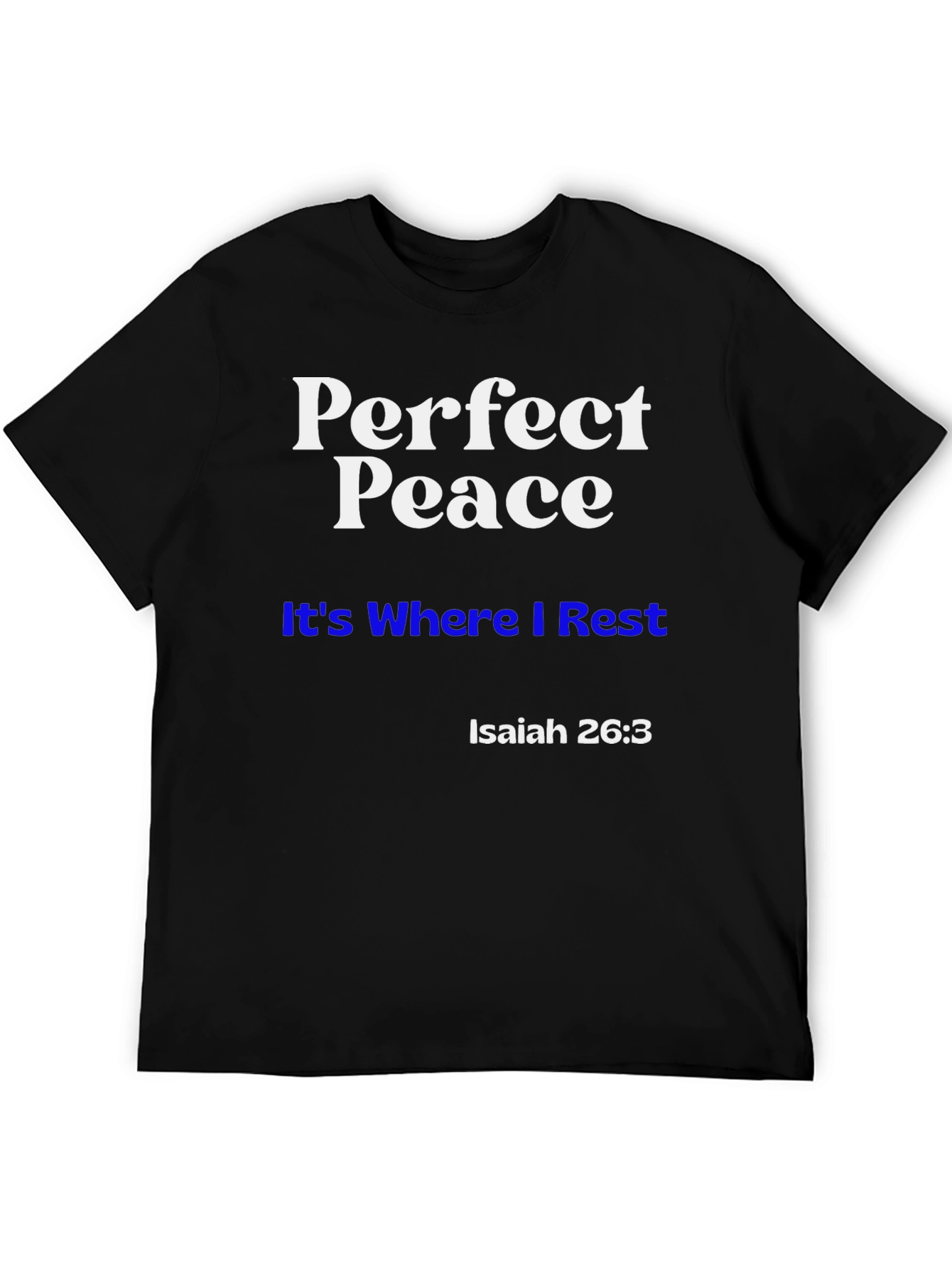 Perfect Peace Christian T-Shirt