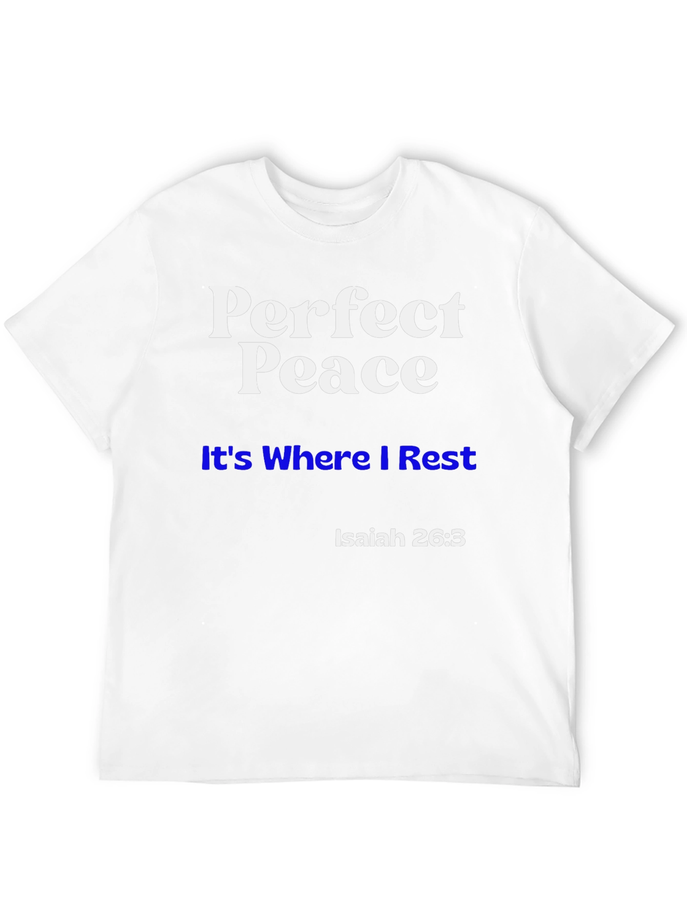 Perfect Peace Christian T-Shirt