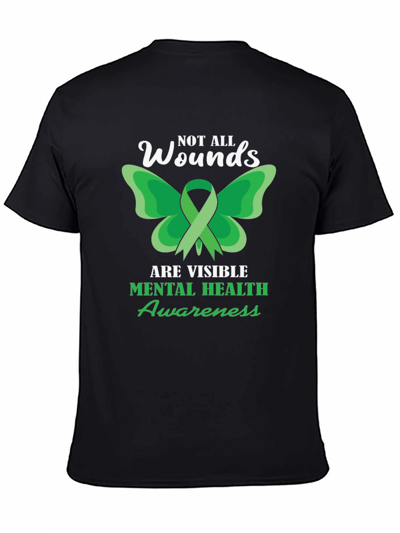 Mental Health Awareness Tee - Not All Wounds Visible