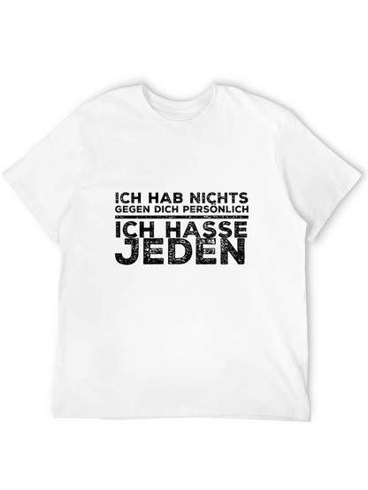 Ich Hasse Jeden Slogan T-Shirt